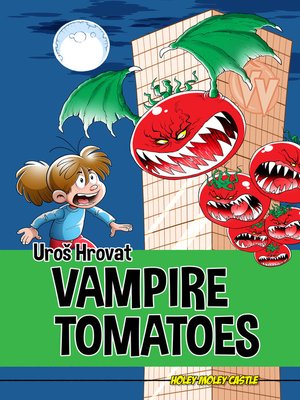 cover image of Vampire Tomatoes